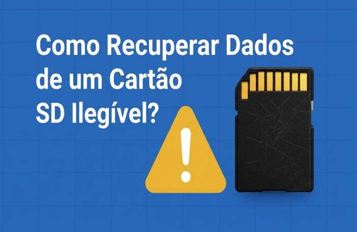 Como recuperar dados de cartão SD ilegível