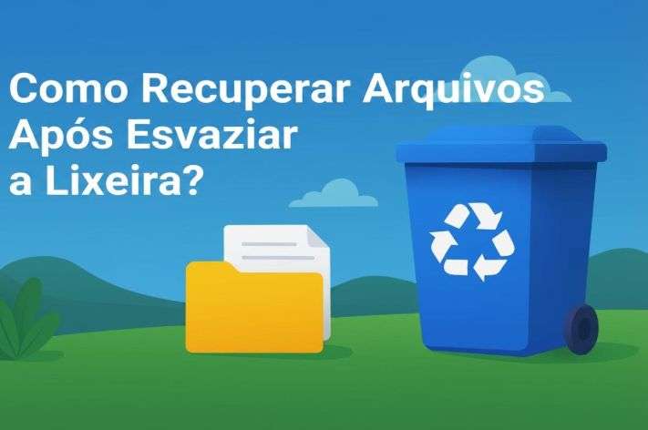 recuperar arquivos apagados da lixeira